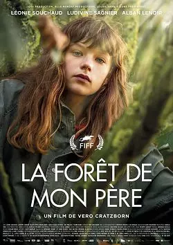 La Forêt de mon père [HDRIP] - FRENCH