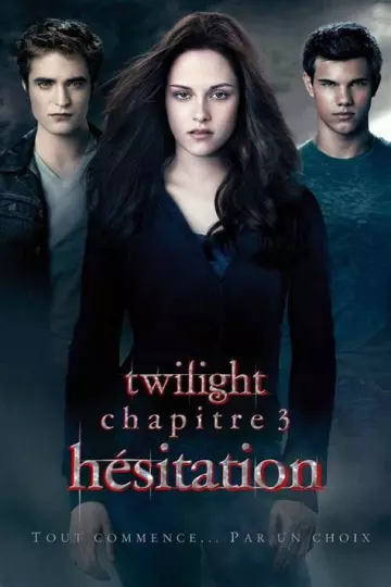 Twilight - Chapitre 3 : hésitation [HDLIGHT 1080p] - MULTI (TRUEFRENCH)