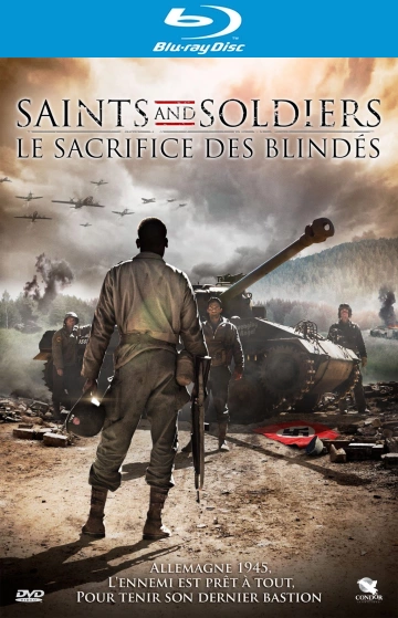 Saints & Soldiers 3, le sacrifice des blindés [HDLIGHT 1080p] - FRENCH