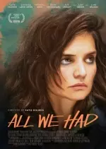 All We Had [BDRIP] - FRENCH
