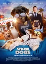 Show Dogs [HDRIP] - FRENCH