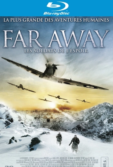 Far Away : Les soldats de l’espoir [HDLIGHT 1080p] - MULTI (TRUEFRENCH)