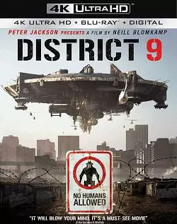 District 9 [BLURAY REMUX 4K] - MULTI (TRUEFRENCH)