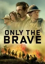 Only The Brave [BDRIP] - FRENCH