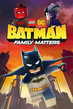 LEGO DC: Batman - Family Matters [HDRIP] - FRENCH