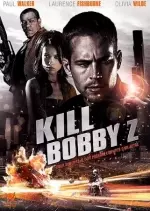 Kill Bobby Z [DVDRIP] - FRENCH