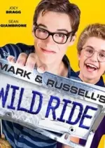 Mark & Russell?s Wild Ride [WEBRiP] - FRENCH