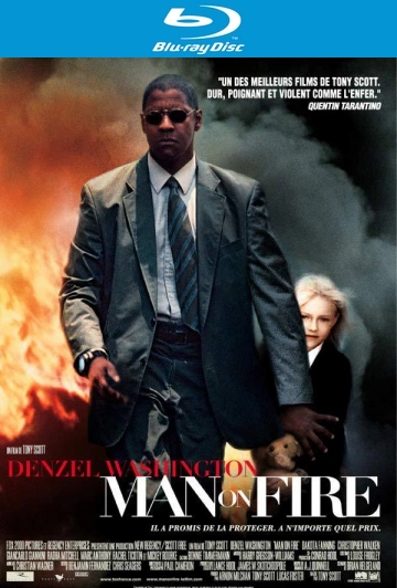 Man on Fire [HDLIGHT 1080p] - MULTI (TRUEFRENCH)