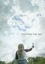 Fighting the Sky [WEB-DL] - VO