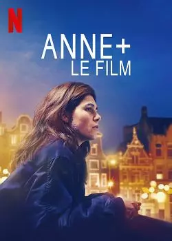 ANNE+ le film [HDRIP] - FRENCH