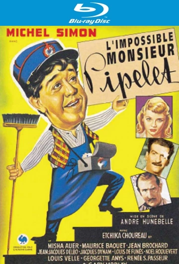 L'Impossible Monsieur Pipelet [HDTV 1080p] - FRENCH
