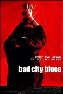 Bad City Blues [DVDRIP] - TRUEFRENCH