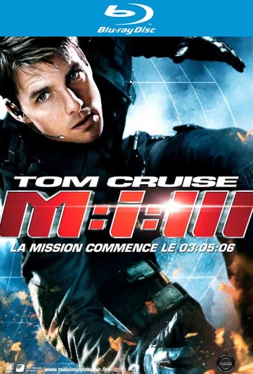 Mission: Impossible III [HDLIGHT 1080p] - MULTI (TRUEFRENCH)