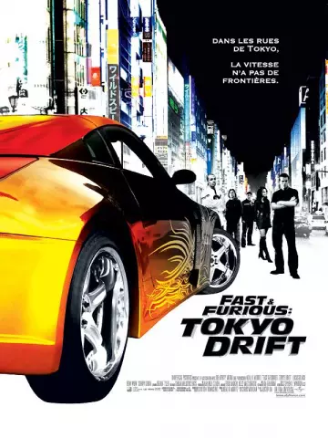 Fast & Furious : Tokyo Drift [DVDRIP] - TRUEFRENCH