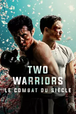 Two Warriors : le combat du siècle [HDRIP] - FRENCH
