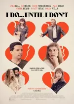 I Do... Until I Don't [HDRIP] - FRENCH