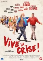Vive la crise ! [Webrip] - FRENCH