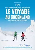 Le Voyage au Groenland [HDRIP] - FRENCH