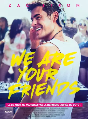 We Are Your Friends [HDLIGHT 1080p] - MULTI (TRUEFRENCH)