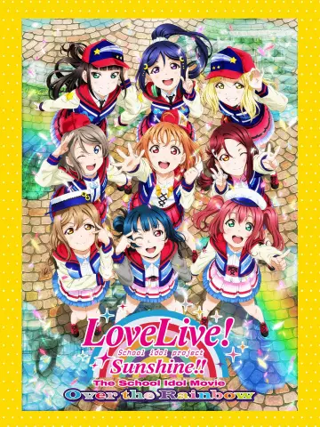 Love Live! Sunshine!! The School Idol Movie: Over the Rainbow [BRRIP] - VOSTFR