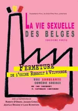Fermeture de l'usine Renault a Vilvoorde la vie sexuelle des Belges, 3e partie [DVDRIP] - FRENCH
