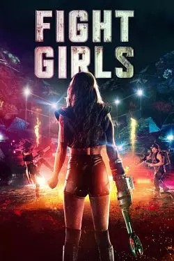 Fight Girls [WEB-DL 720p] - FRENCH