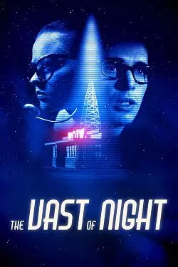 The Vast of Night [WEB-DL 720p] - FRENCH