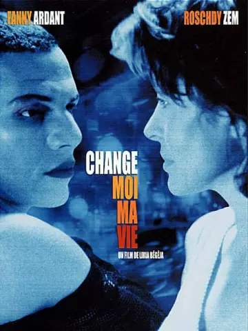 Change-moi ma vie [DVDRIP] - FRENCH