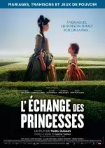 L'Echange des princesses [HDRIP] - FRENCH