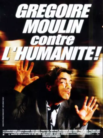 Grégoire Moulin contre l'humanité [DVDRIP] - FRENCH
