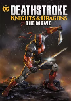 Deathstroke: Knights & Dragons [BDRIP] - FRENCH