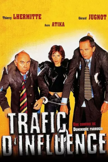 Trafic d'influence [DVDRIP] - TRUEFRENCH