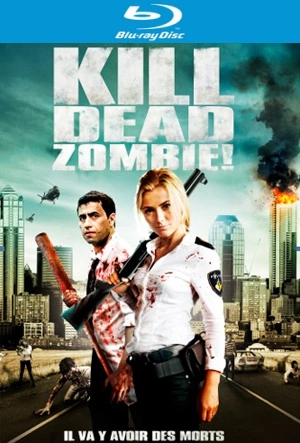 Kill Dead Zombie ! [HDLIGHT 720p] - FRENCH