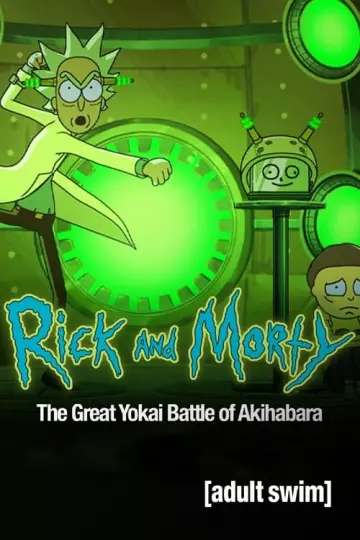 Rick et Morty : Guerre des yôkai à Akihabara [WEBRIP] - VOSTFR