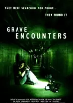 Grave Encounters [WEBRIP] - FRENCH