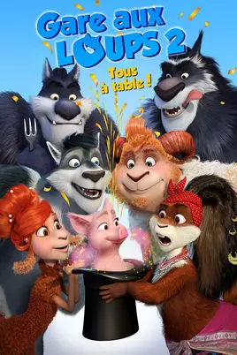 Gare aux loups 2: Tous à table ! [HDRIP] - TRUEFRENCH
