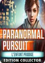 Paranormal Pursuit - L'Enfant Prodige Édition Collector [PC]