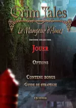 Grim Tales - Le Mangeur d'Ames Edition Collector [PC]