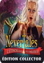 Nevertales - L'Étincelle du Créateur Édition Collector [PC]