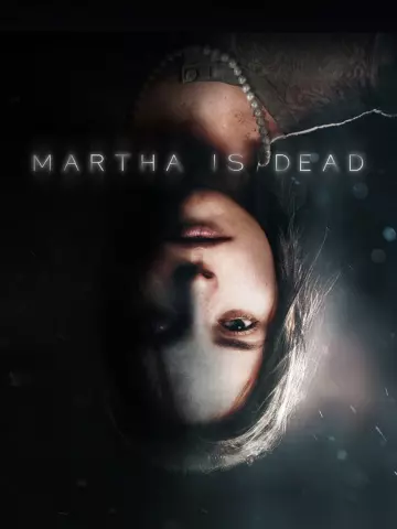 Martha Is Dead v20230201 [PC]