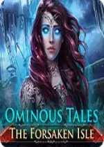 Ominous Tales - The Forsaken Isle [PC]