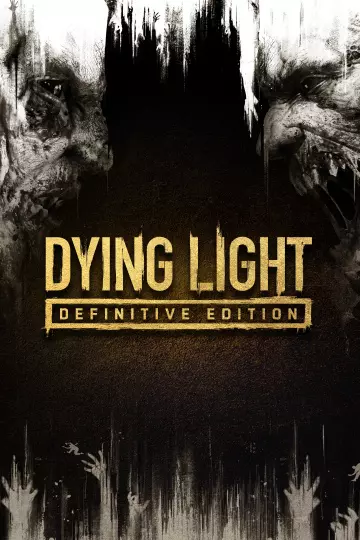 DYING LIGHT: DEFINITIVE EDITION V1.49.0 HOTFIX + ALL DLCS [PC]