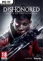 Dishonored: Death of The Outsider [PC]