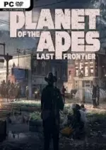 Planet of the Apes: Last Frontier [PC]