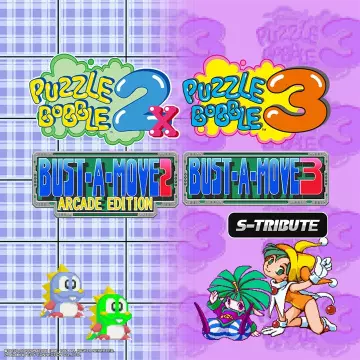 PUZZLE BOBBLE 2X BUST A MOVE 2 ARCADE EDITION AND PUZZLE BOBBLE 3 BUST A MOVE 3S TRIBUTE V1.00 [Switch]