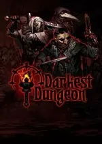 Darkest Dungeon [PC]