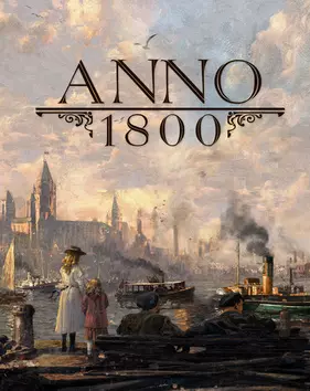 ANNO 1800: COMPLETE EDITION (V9.2.972600 + 10 DLCS + BONUS CONTENT) [PC]