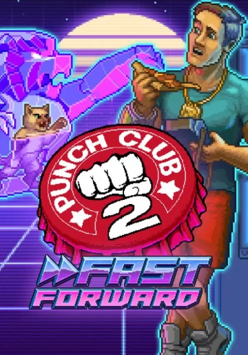 PUNCH CLUB 2 FAST FORWARD V1.002 INCL DLC [PC]