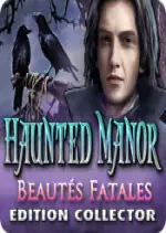 Haunted Manor  - Beautés Fatales Édition Collector [PC]