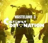 Wasteland 3: Cult of the Holy Detonation [PC]
